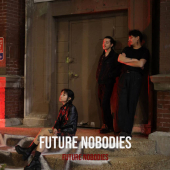 Future Nobodies