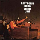 Root Down - Jimmy Smith Live! - Acoustic Sounds Series