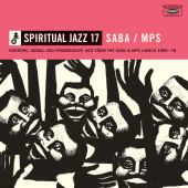 Spiritual Jazz 17: Saba / Mps