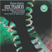 Six Pianos / Music For Mallet Instruments, Voices And Organ